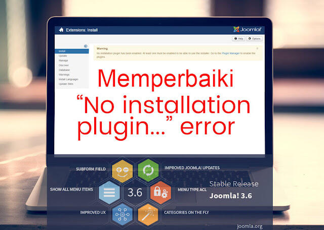 Cara Memperbaiki Joomla 3.6 – No installation plugin has been enabled