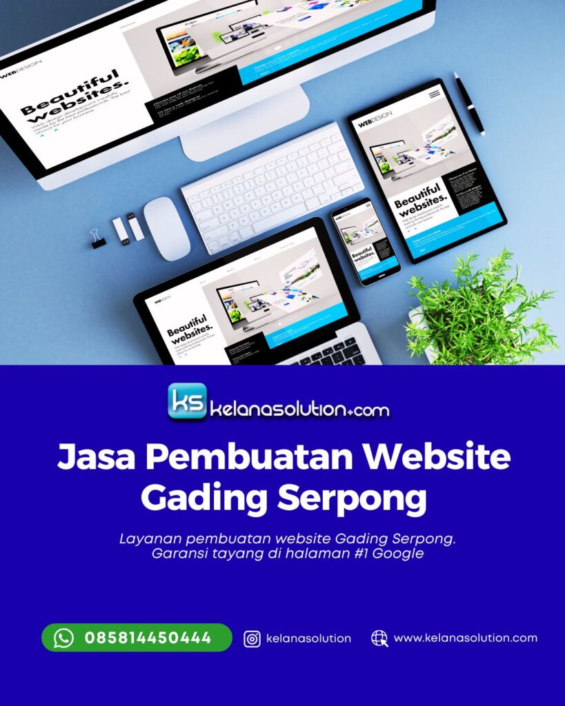 Jasa Pembuatan Website Gading Serpong, Garansi Halaman #1 Google